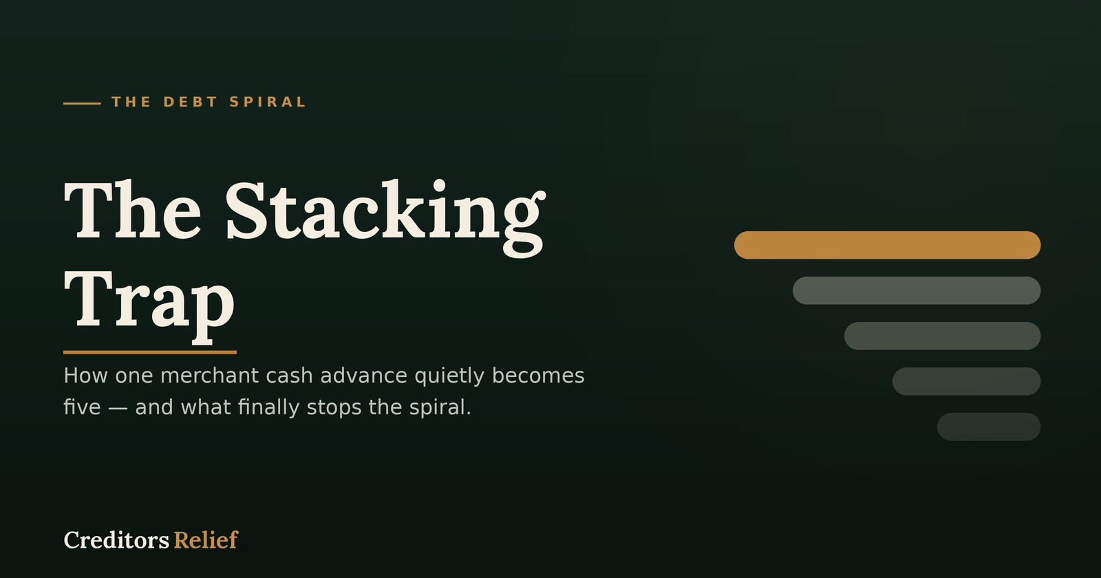 The Stacking Trap: How One Merchant Cash Advance Becomes Five