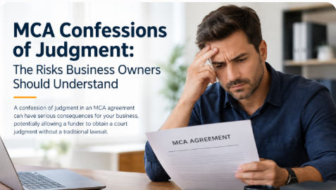 MCA Confessions of Judgment: The Risks Business Owners Should Understand